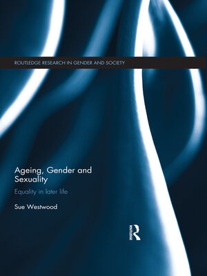 cover image of Ageing, Gender and Sexuality